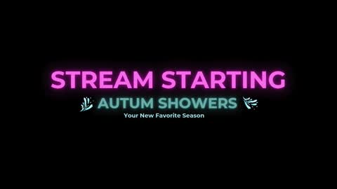 Autum Showers online show from 09.28.25