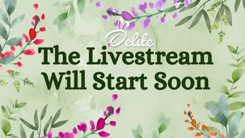 DeLite  Next stream on Wednesday or Thurdsay  online show from 05.25.26