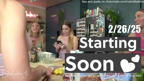 Naked Bakers online show from 02.27.25