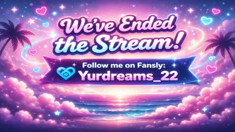 yurdreams_22 online show from 05.30.26